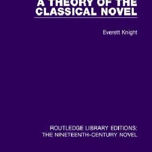 Theory of the Classical Novel - Paperback / softback Cheap Sale Footlocker Pictures