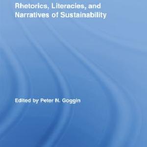 Rhetorics, Literacies, and Narratives of Sustainability - Paperback / softback Sale Best Pices