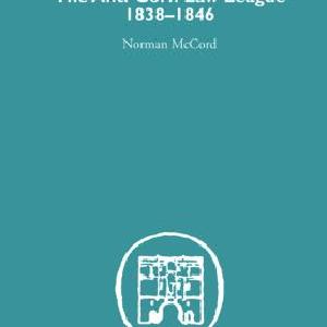 Anti-Corn Law League - Paperback / softback Geniue Stockist Online