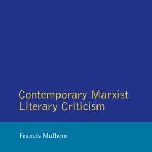 Contemporary Marxist Literary Criticism 2025 Cheap Online