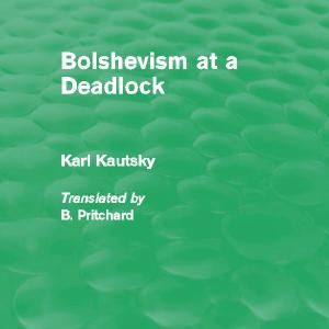 Bolshevism at a Deadlock (Routledge Revivals) Cheap With Paypal