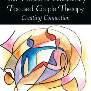 The Practice of Emotionally Focused Couple Therapy Outlet Marketable
