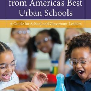 Teaching Practices from America's Best Urban Schools Online Online Original