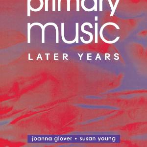 Primary Music: Later Years - Paperback / softback Cheap Sale Outlet Locations