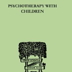 Psychotherapy with Children - Paperback / softback Outlet Classic