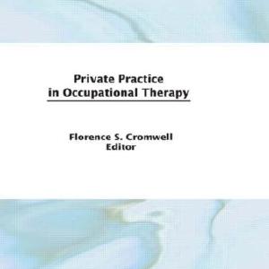 Private Practice in Occupational Therapy - Paperback / softback Outlet Locations