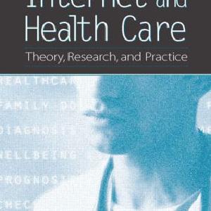 Internet and Health Care - Paperback / softback Cheap Brand New Unisex