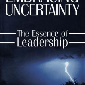 Embracing Uncertainty: The Essence of Leadership - Paperback / softback Clearance Choice