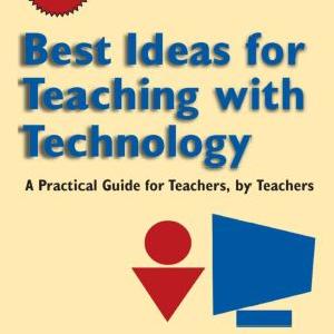 Best Ideas for Teaching with Technology - Paperback / softback Geniue Stockist For Sale