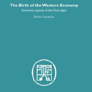Birth of the Western Economy - Paperback / softback Free Shipping Low Pice Fee Shipping