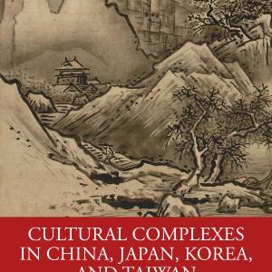 Cultural Complexes in China, Japan, Korea, and Taiwan - Paperback / softback Amazon Cheap Online