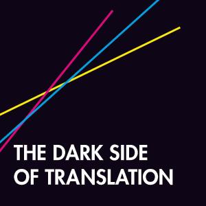Dark Side of Translation - Paperback / softback Clearance Perfect