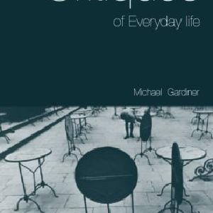 Critiques of Everyday Life - Paperback / softback Original Online