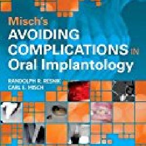 Misch's Avoiding Complications in Oral Implantology How Much For Sale
