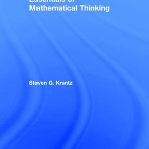 Essentials of Mathematical Thinking - Hardback Outlet Top Quality