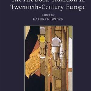 Art Book Tradition in Twentieth-Century Europe - Hardback Clearance Inexpensive