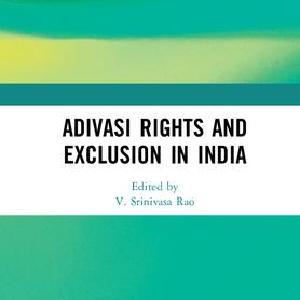 Adivasi Rights and Exclusion in India - Hardback Good Selling Sale Online