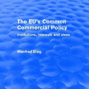 EU's Common Commercial Policy - Hardback Browse For Sale