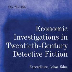 Economic Investigations in Twentieth-Century Detective Fiction - Hardback Online Online With Mastercard