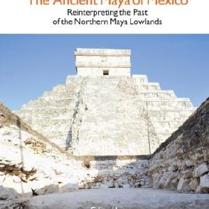 Ancient Maya of Mexico - Hardback Buy Cheap Limited Edition