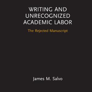 Writing and Unrecognized Academic Labor - Hardback Outlet Countdown Package