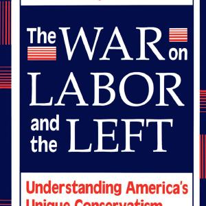 War On Labor And The Left - Hardback Cheap Amazon