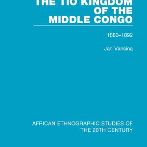Tio Kingdom of The Middle Congo - Paperback / softback Sale Cheapest Pice