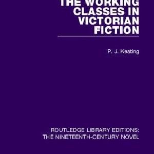 Working-Classes in Victorian Fiction - Paperback / softback Clearance Pictures