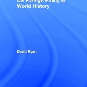 US Foreign Policy in World History - Hardback Buy Cheap Low Shipping