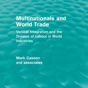 Multinationals and World Trade (Routledge Revivals) Cost For Sale