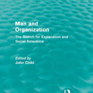 Man and Organization (Routledge Revivals) Cost Online