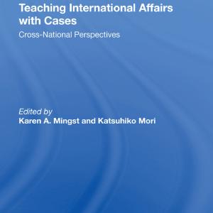 Teaching International Affairs With Cases - Hardback Cheapest Pice
