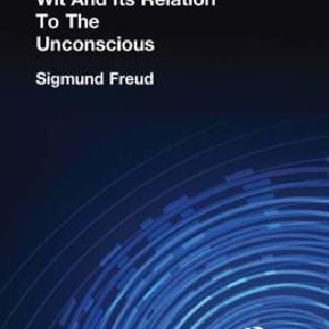 Wit And Its Relation To The Unconscious - Hardback Outlet Official