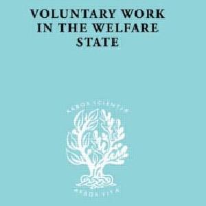 Voluntary Work in the Welfare State - Hardback Sale Reliable