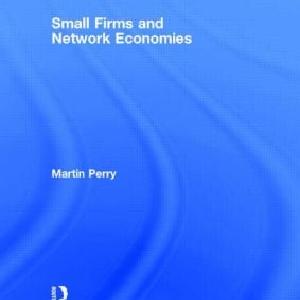 Small Firms and Network Economies - Hardback Discount Recommend