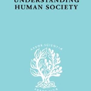 Understanding Human Society - Hardback Real For Sale