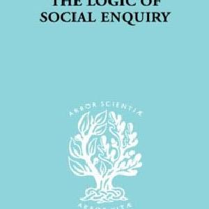 Logic of Social Enquiry - Hardback Buy Cheap Clearance