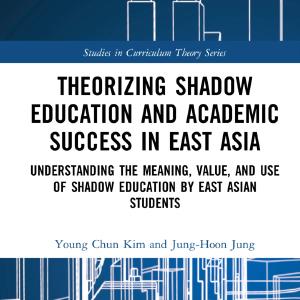 Theorizing Shadow Education and Academic Success in East Asia Footlocker Finishline For Sale