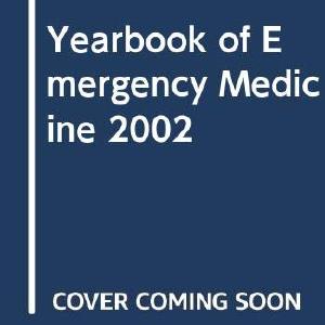 Yearbook of Emergency Medicine 2002 Best Sale Cheap Online