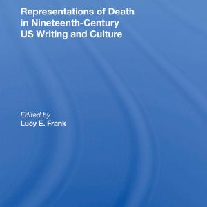 Representations of Death in Nineteenth-Century US Writing and Culture Buy Cheap Best Store To Get