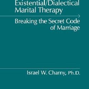 Existential/Dialectical Marital Therapy Browse Cheap Pice