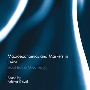 Macroeconomics and Markets in India Clearance Huge Surprise