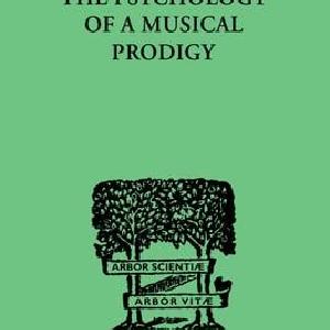 Psychology of a Musical Prodigy Outlet Geniue Stockist