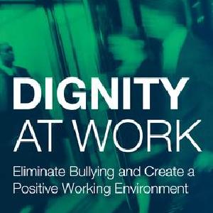Dignity at Work Discount Low Cost