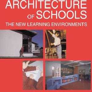 Architecture of Schools: The New Learning Environments Discount Footlocker Pictures