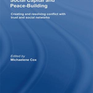 Social Capital and Peace-Building - Hardback Buy Cheap Latest