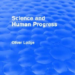 Science and Human Progress - Paperback / softback Discount Great Deals