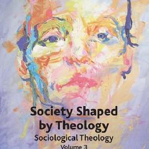 Society Shaped by Theology - Paperback / softback Outlet Manchester Great Sale