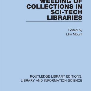 Weeding of Collections in Sci-Tech Libraries - Hardback Sale Real