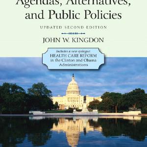 Agendas, Alternatives, and Public Policies, Update Edition, with an Epilogue on Health Care Top Quality Sale Online